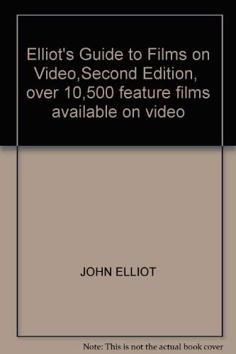 9781852831424: Elliot's Guide to Films on Video