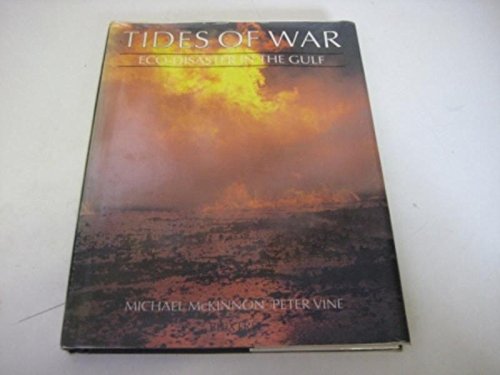 9781852831585: The Tides of War: Eco-disasters in the Gulf