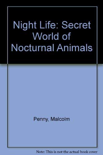 Beispielbild fr Night Life: Secret World of Nocturnal Animals zum Verkauf von WorldofBooks
