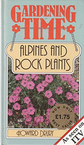Stock image for Gardening Time : Alpines and Rock Plants for sale by Sarah Zaluckyj