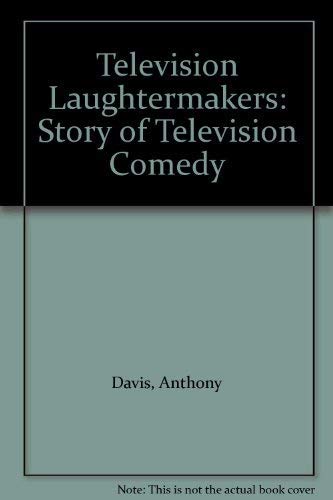 Beispielbild fr Television Laughtermakers: Story of Television Comedy zum Verkauf von AwesomeBooks