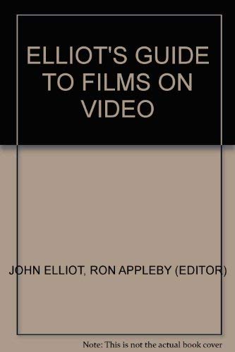 Stock image for Elliots Guide to Films on Video for sale by Reuseabook