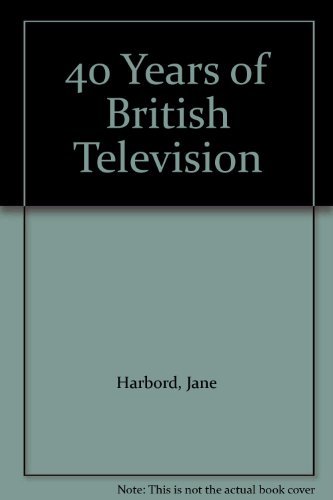 Imagen de archivo de 40 Years of British Television a la venta por Reuseabook