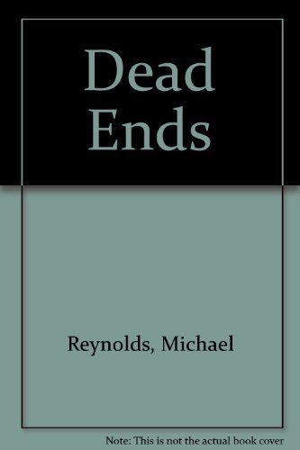 Stock image for Dead Ends for sale by WorldofBooks