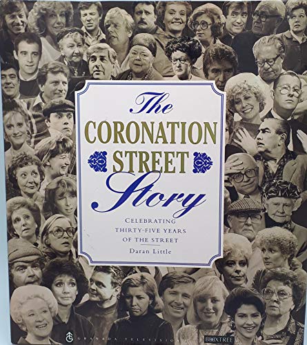 Beispielbild fr Coronation Street" Story: Celebrating Thirty Five Years of the Street zum Verkauf von WorldofBooks