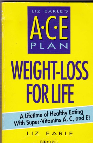 Imagen de archivo de Liz Earle's ACE Plan: Weight Loss for Life a la venta por WorldofBooks