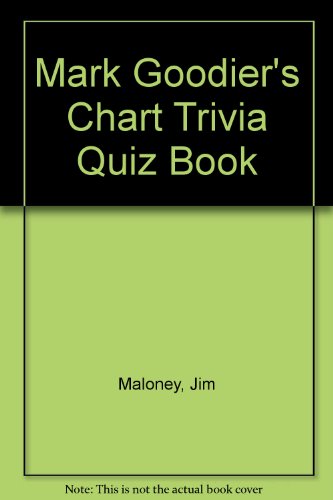 Imagen de archivo de Mark Goodier's Chart Trivia Quiz Book a la venta por AwesomeBooks