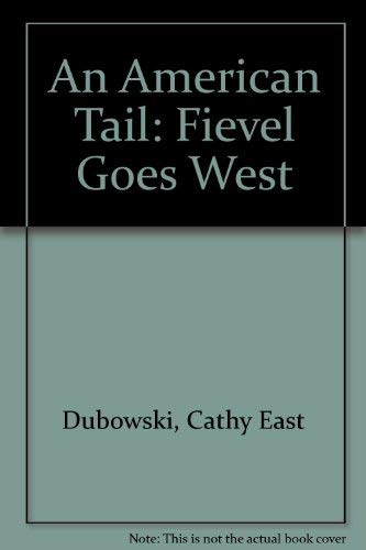 Imagen de archivo de Fievel Goes West (An American Tail) a la venta por WorldofBooks