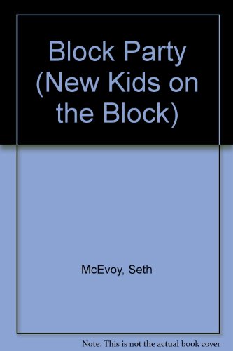 Beispielbild fr Block Party (New Kids on the Block) zum Verkauf von AwesomeBooks