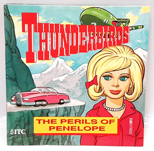 Imagen de archivo de Thunderbirds : The Perils of Penelope a la venta por Better World Books