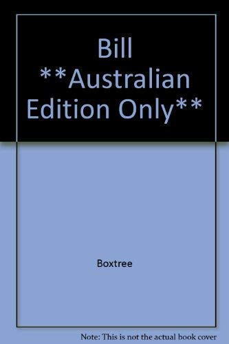 9781852839574: Bill **australian Edition Only**