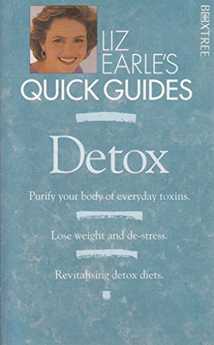 Imagen de archivo de Detox (Liz Earle's Quick Guides) a la venta por WorldofBooks