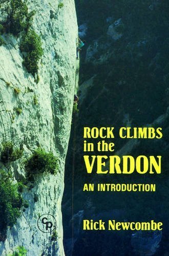 Stock image for Rock Climbs in the Verdon: An Introduction for sale by Black Cat Hill Books
