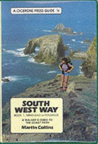 Imagen de archivo de South West Way: Minehead to Penzance Bk. 1: Walker's Guide to the Coast Path a la venta por WorldofBooks