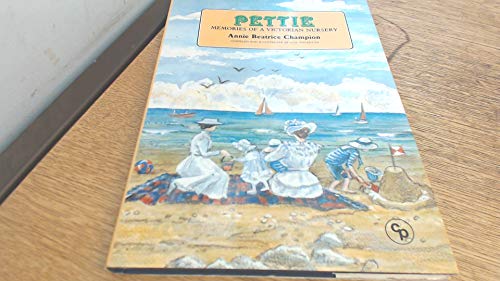 9781852840273: Pettie: Memories of a Victorian Nursery