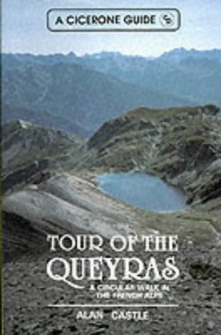 Imagen de archivo de Tour of the Queyras: A Circular Walk in the French Alps (Cicerone guide) a la venta por WorldofBooks