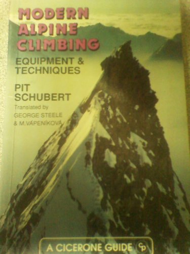 Beispielbild fr Modern Alpine Climbing: Equipment and Techniques zum Verkauf von WorldofBooks