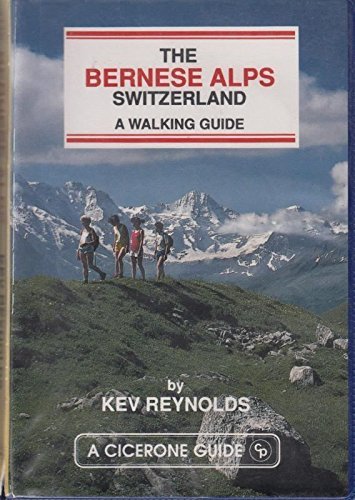 Stock image for The Bernese Alps, Switzerland: A Walking Guide for sale by WorldofBooks