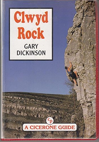 9781852840945: Clwyd Rock (Cicerone guide) [Idioma Ingls]