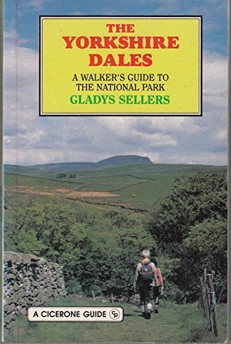 Stock image for The Yorkshire Dales: A Walker's Guide to the National Park for sale by WorldofBooks