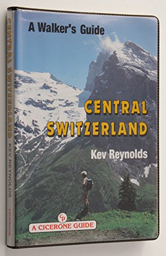 9781852841317: CENTRAL SWITZERLAND, A WALKING GUIDE ING: A Walker's Guide
