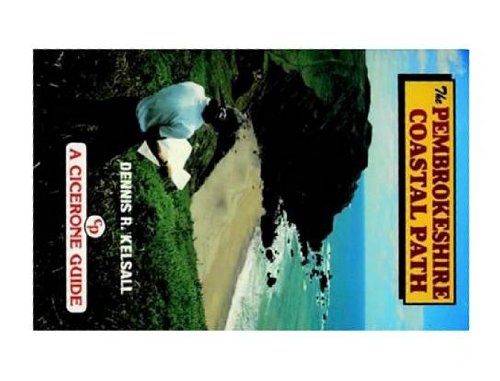 Stock image for The Pembrokeshire Coastal Path : A Walk for All Seasons for sale by Better World Books