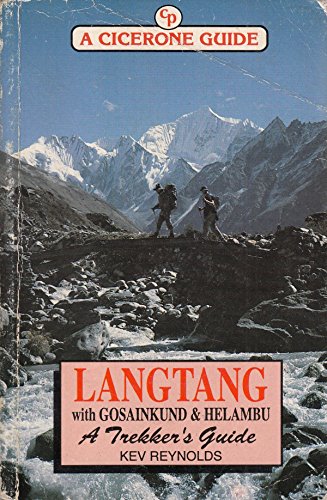 Beispielbild fr Langtang with Gosainkund and Helambu: A Trekker's Guide (Cicerone Guide) zum Verkauf von WorldofBooks