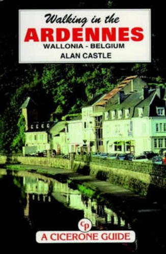 Imagen de archivo de Walking in the Ardennes: Wallonia-Belgium a la venta por WorldofBooks