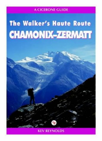 Stock image for Chamonix to Zermatt for sale by Better World Books