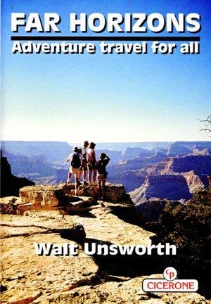 Stock image for Far Horizons: Adventure Travel for All for sale by AwesomeBooks