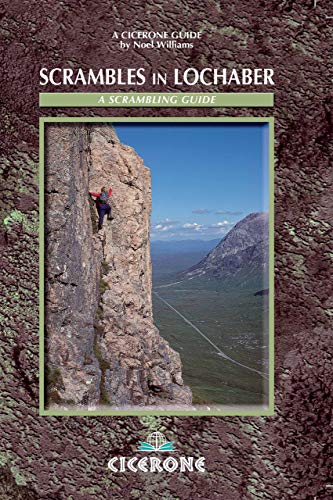 Beispielbild fr Scrambles in Lochaber: A Guide to Scrambles in and Around Lochaber Including Ben Nevis and Glen Coe (Cicerone Guide) zum Verkauf von WorldofBooks