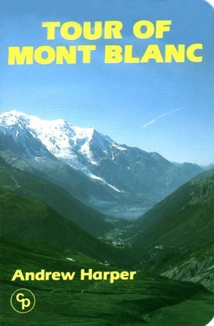 Imagen de archivo de Tour of Mont Blanc a la venta por ThriftBooks-Atlanta