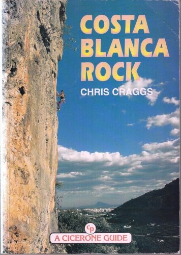 Beispielbild fr Costa Blanca Rock (Cicerone Guide) zum Verkauf von WorldofBooks