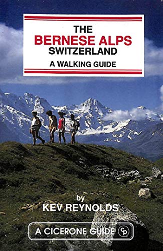 Stock image for The Bernese Alps, Switzerland: A Walking Guide for sale by WorldofBooks