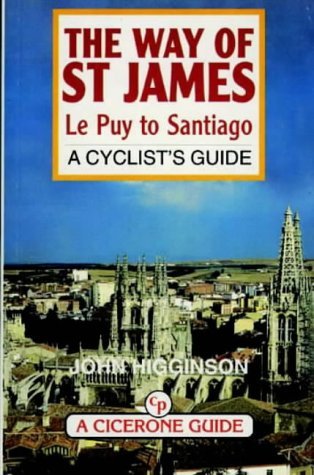 Stock image for The Way of St. James: Le Puy to Santiago - A Cyclist's Guide for sale by WorldofBooks
