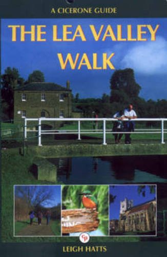 Beispielbild fr The Lea Valley Walk (Cicerone Guide) zum Verkauf von WorldofBooks
