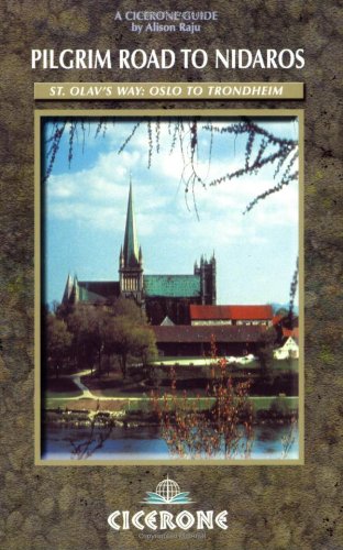 Imagen de archivo de Pilgrim Road to Nidaros: St. Olav's Way " Olso to Trondheim: Oslo to Trondheim (Cicerone International Walking S.) a la venta por Versandantiquariat Felix Mcke