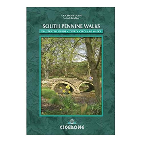 Stock image for South Pennine Walks: An Illustrated Guide to 30 Circular Walks of Outstanding Beauty and Interest: Thirty Circular Walks (Jack Keighley's Northern England) for sale by WorldofBooks