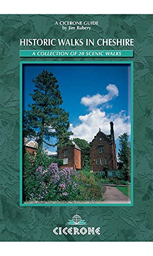 Stock image for Historic Walks in Cheshire: A Collection of 20 Scenic Walks (Cicerone British Walking) (Cicerone guides) for sale by WorldofBooks