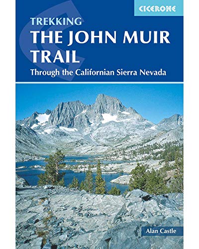 Imagen de archivo de The John Muir Trail : Through California's Sierra Nevada a la venta por Better World Books