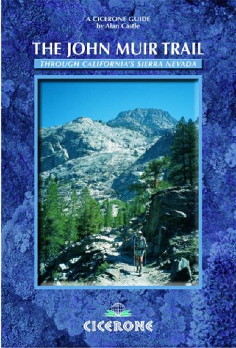 Stock image for The John Muir Trail : Through California's Sierra Nevada for sale by Better World Books: West
