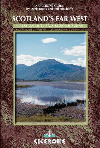 Stock image for Scotlands Far West: Walks on Mull and Ardnamurchan: 34 Selected Walks (Cicerone British Mountains) (Cicerone guides) for sale by Greener Books