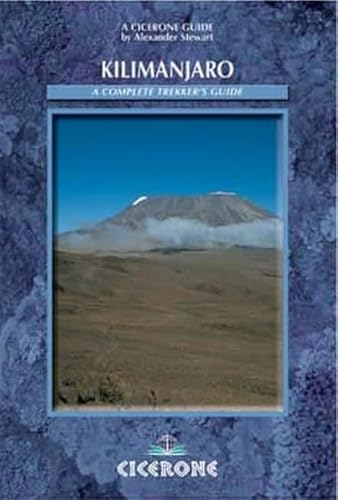 Beispielbild fr Kilimanjaro : A Complete Trekker's Guide zum Verkauf von Better World Books