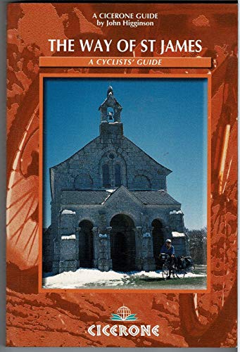 9781852844417: The Way Of St James: Pyrenees- Santiago, Fisinsterre : A Walker's Guide [Lingua Inglese]: a cyclists' guide from Le Puy en Velay to Santiago de Compostela