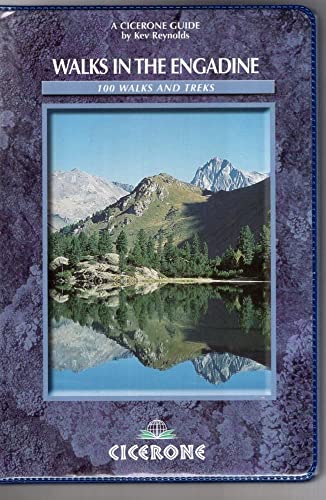 Beispielbild fr Walks in the Engadine - Switzerland: 100 Walks and Treks (Cicerone Mountain Walking) zum Verkauf von WorldofBooks