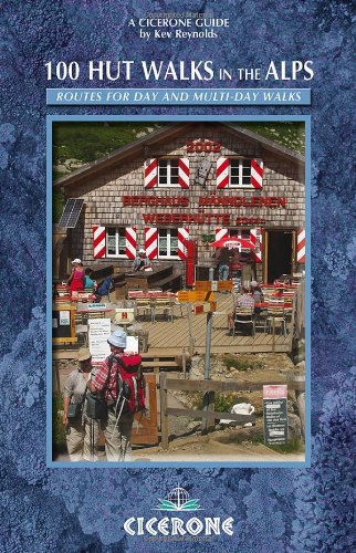 Beispielbild fr 100 Hut Walks In The Alps zum Verkauf von Wonder Book