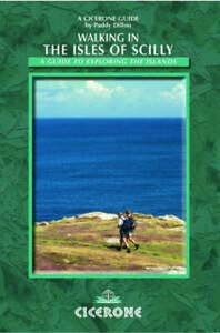 9781852844752: Walking in the Isles of Scilly: A Guide to Exploring the Islands (Cicerone Guide)