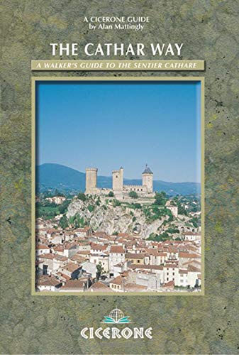 Beispielbild fr The Cathar Way: A Walker's Guide to the Sentier Cathare (Cicerone Guide) (Cicerone guides) zum Verkauf von WorldofBooks