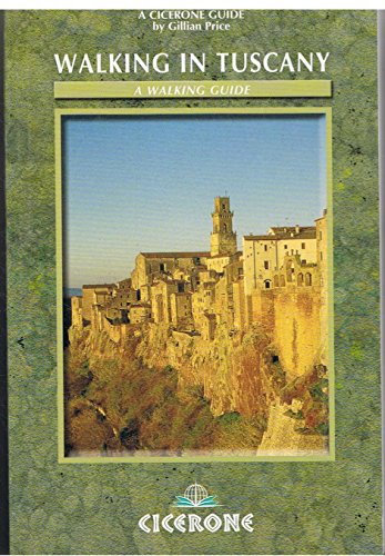 Stock image for Walking in Tuscany: 50 Walks Throughout Tuscany (Cicerone International Walking) (Cicerone International Walking S.) for sale by WorldofBooks