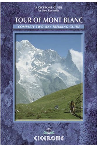 9781852845322: The Tour of Mont Blanc: Complete Two-Way Trekking Guide (Mountain Walking)